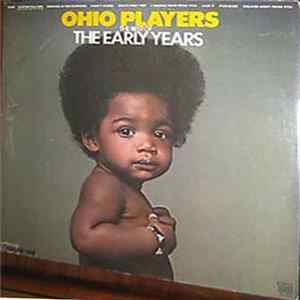 Download Ohio Players - The Best Of The Early Years Volume One