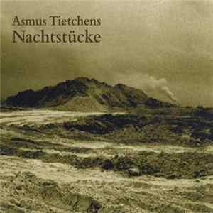 Download Asmus Tietchens - Nachtstücke