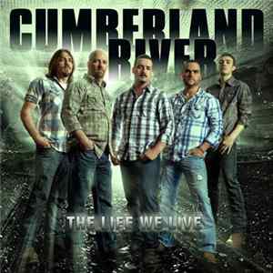 Download Cumberland River - The Life We Live