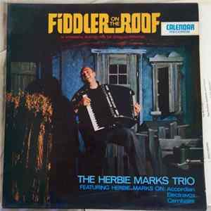 Download Herbie Marks - Fiddler On The Roof
