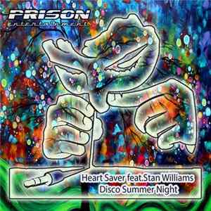 Download Heart Saver Feat. Stan Williams - Disco Summer Night