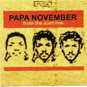 Download Papa November - From The Start Line