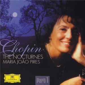 Download Chopin, Maria João Pires - The Nocturnes