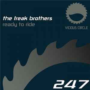 Download The Freak Brothers - Ready To Ride