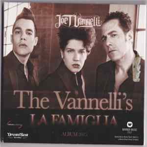 Download Joe T. Vannelli - Supalova / The Vannelli's La Famiglia
