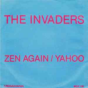 Download The Invaders - Zen Again/Yahoo