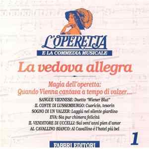 Download Various, Franz Lehár, J. Strauss Jr., O. Straus, C. Zeller, R. Benatzky, R. Stolz - La Vedova Allegra