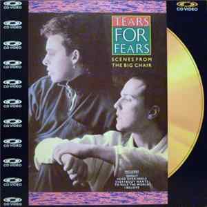 Download Tears For Fears - Scenes From The Big Chair