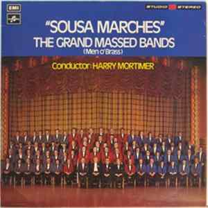 Download Harry Mortimer, Men O' Brass - Sousa Marches