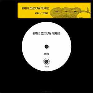 Download Hati & Zdzisław Piernik - Meru / Yeowe