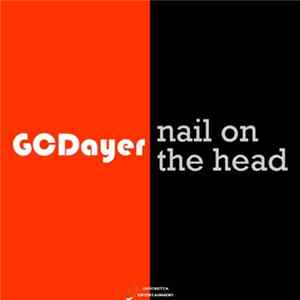 Download GCDayer - Nail On The Head