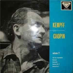 Download Kempff, Chopin - Volume 2 (The Four Impromptus / Berceuse / Barcarolle / Nocturne No. 3 / Scherzo No. 3)