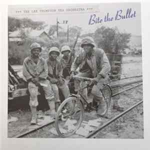Download The Lee Thompson Ska Orchestra - Bite The Bullet