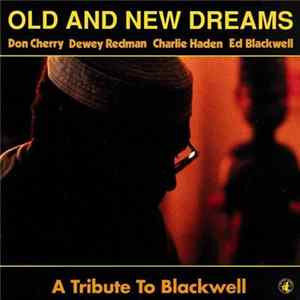 Download Old And New Dreams - A Tribute To Blackwell