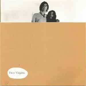Download Yoko Ono/ John Lennon - Unfinished Music No. 1. Two Virgins