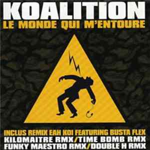 Download Koalition - Le Monde Qui M'Entoure