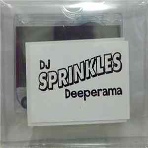 Download DJ Sprinkles - Deeperama : Sally's II Tribute Tape 2012
