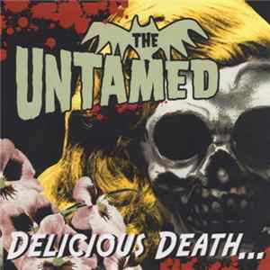 Download The Untamed - Delicious Death...