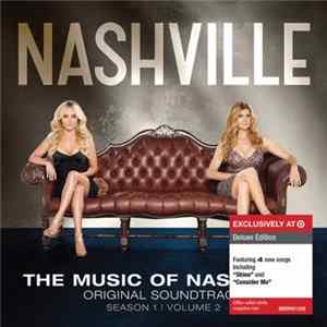 Download Nashville Cast - The Music Of Nashville Original Soundtrack (Season 1 | Volume 2)