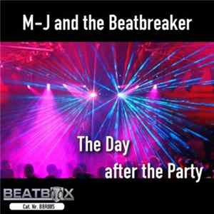 Download MJ And The Beatbreaker - The Day After The Party
