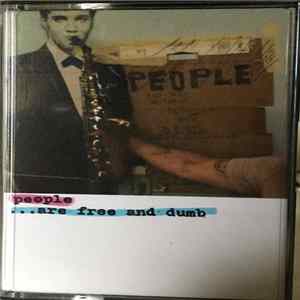 Download People - ...are free and dumb