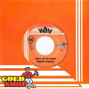 Download Robert Ffrench - Don't Let Me Down