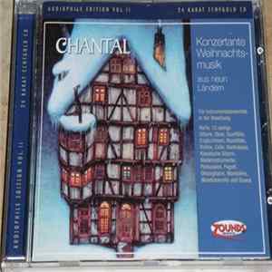 Download Chantal - Konzertante Weihnachtsmusik Aus 9 Ländern - Audiophile Edition Vol. 2