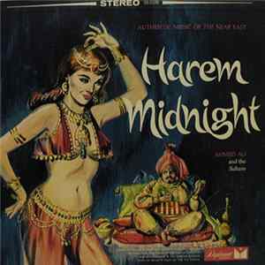 Download Ahmed Ali And The Sultans - Harem Midnight