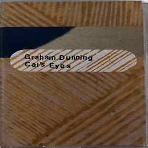 Download Graham Dunning - Cat's Eyes