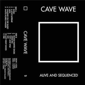Download Cave Wave - Alive And Sequenced