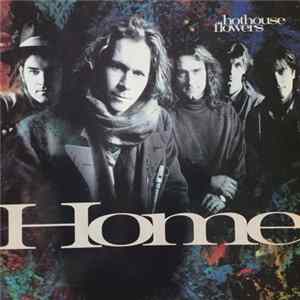 Download Hothouse Flowers - Home