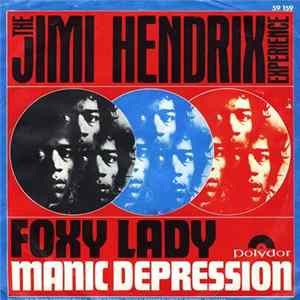 Download The Jimi Hendrix Experience - Foxy Lady / Manic Depression