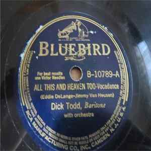 Download Dick Todd - All This And Heaven Too / Where Do You Keep Your Heart?