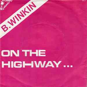 Download Bobby Winkin - On The Highway…
