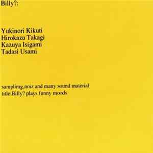 Download Billy? - Plays Funny Moods