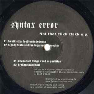 Download Syntax Error - Not That Clikk Clakk E.P.