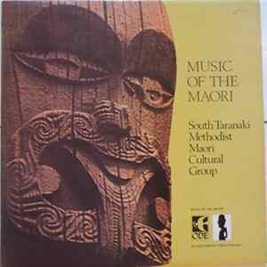 Download South Taranaki Methodist Maori Cultural Group - Music Of The Maori