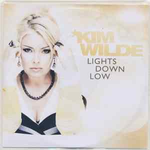 Download Kim Wilde - Lights Down Low