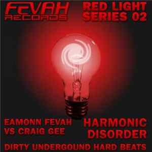 Download Eamonn Fevah Vs Craig Gee - Harmonic Disorder