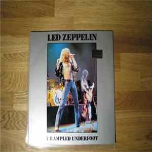 Download Led Zeppelin - Trampled Underfoot
