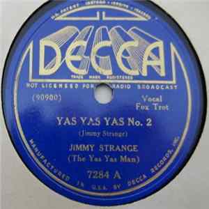 Download Jimmy Strange (The Yas Yas Man) / Stella Johnson - Yas Yas Yas No. 2 / Mama Don't Want You No More