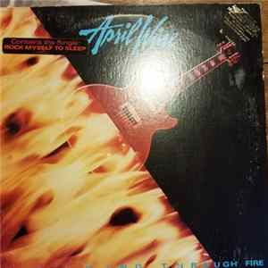 Download April Wine - Walking Through Fire