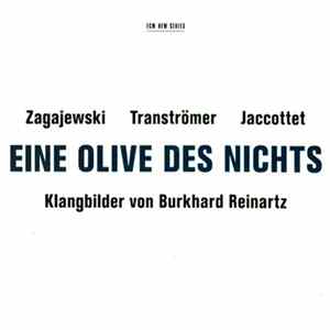 Download Burkhard Reinartz - Zagajewski, Tranströmer, Jaccottet - Eine Olive Des Nichts