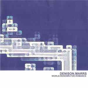 Download Denison Marrs - World Renown For Romance