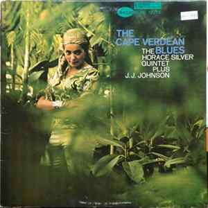 Download The Horace Silver Quintet Plus J.J. Johnson - The Cape Verdean Blues