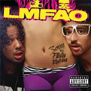 Download LMFAO - Sorry For Party Rocking