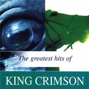 Download King Crimson - The Greatest Hits Of