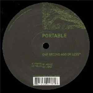 Download Portable - One Second Ago Or Less EP