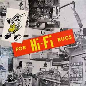 Download Various - For Hi-Fi Bugs
