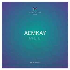 Download Aemkay - Impetu